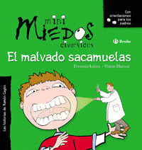 MALVADO SACAMUELAS, EL