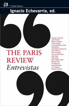 THE PARIS REVIEW. ENTREVISTAS VOL 1