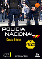 POLICIA NACIONAL, ESCALA BASICA. TEMARIO VOLUMEN 1 (EDICIÓN 2014)