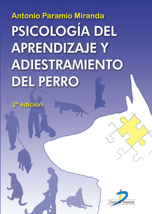 PSICOLOGÍA DEL APRENDIZAJE Y ADIESTRAMIENTO DEL PERRO