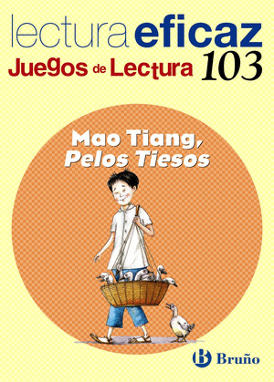 MAO TIANG, PELOS TIESOS (JUEGOS LECTURA)
