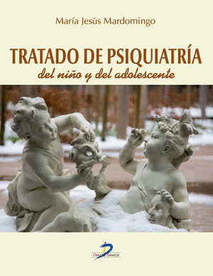 TRATADO DE PSIQUIATRIA DEL NIÑO Y EL ADOLESCENTE