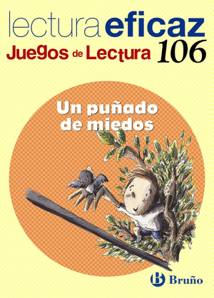 UN PUÑADO DE MIEDOS JUEGO DE LECTURA