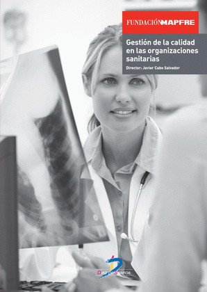 GESTION DE LA CALIDAD EN LAS ORGANIZACIONES SANITARIAS