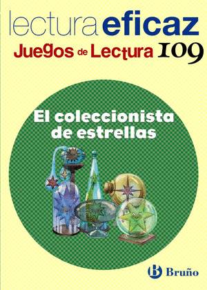 LECTURA EFICAZ: EL COLECCIONISTA DE ESTRELLAS. JUEGOS DE LECTURA