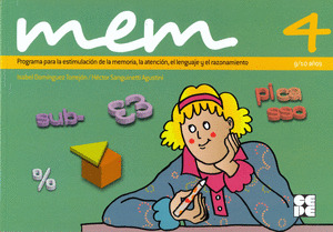 MEM 4. PROGRAMA PARA LA ESTIMULACION DE LA MEMORIA, LA ATENCION, EL LENGUAJE Y EL RAZONAMIENTO. 9-10