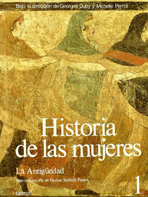 HISTORIA DE LAS MUJERES 1. LA ANTIGUEDAD