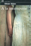 A LA INTEMPERIE
