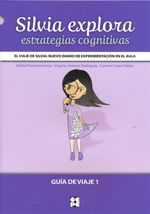 SILVIA EXPLORA ESTRATEGIAS COGNITIVAS. GUIA DE VIAJE 1