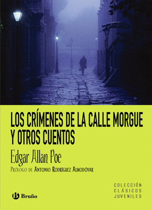 LOS CRÍMENES DE LA CALLE MORGUE Y OTROS CUENTOS