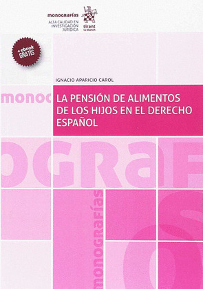 LA PENSION DE ALIMENTOS DE LOS HIJOS EN EL DERECHO ESPAÑOL