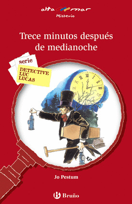 TRECE MINUTOS DESPUES DE MEDIANOCHE