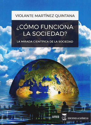 ¿COMO FUNCIONA LA SOCIEDAD?