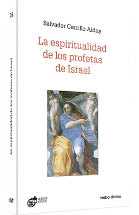 LA ESPIRITUALIDAD DE LOS PROFETAS DE ISRAEL