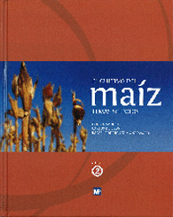 CULTIVO DEL MAIZ TEMAS SELECTOS, VOLUMEN 2: MAIZ Y USOS ESTRATEGICOS. IMPORTANCIA RIEGO. MECANIZACIO