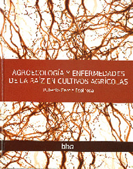 AGROECOLOGIA Y ENFERMEDADES DE LA RAIZ EN CULTIVOS AGRICOLAS