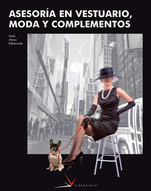 ASESORÍA EN EL VESTIDO, MODA Y COMPLEMENTOS