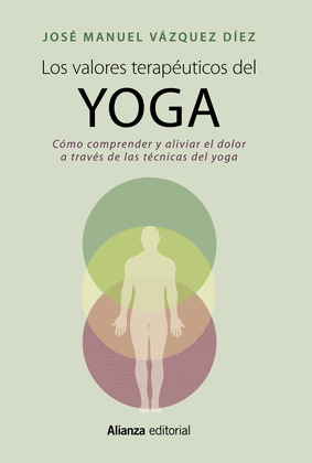 VALORES TERAPÉUTICOS DEL YOGA, LOS