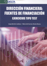 DIRECCION FINANCIERA.FUENTES DE FINANCIACION, EJERCICIOS TIPO TEST