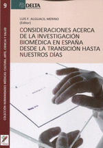 CONSIDERACIONES ACERCA DE LA INVESTIGACIÓN BIOMÉDICA EN ESPAÑA DESDE LA TRANSICIÓN HASTA NUESTROS DÍAS