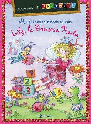 MIS PRIMEROS NUMEROS CON LILY, LA PRINCESA HADA