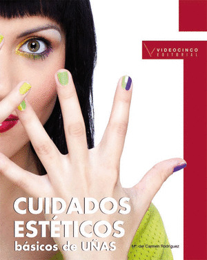 CUIDADOS ESTÉTICOS BÁSICOS DE UÑAS