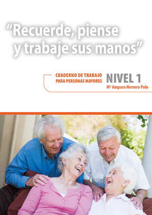 RECUERDE, PIENSE Y TRABAJE SUS MANOS, NIVEL 1