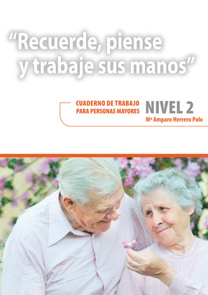 RECUERDE, PIENSE Y TRABAJE SUS MANOS, NIVEL 2