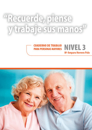 RECUERDE, PIENSE Y TRABAJE SUS MANOS, NIVEL 3