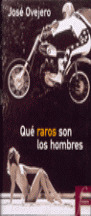 QUE RAROS SON LOS HOMBRES
