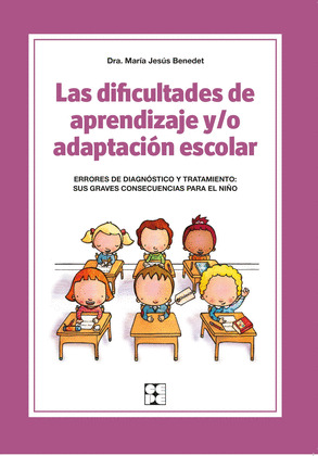 DIFICULTADES DE APRENDIZAJE Y/O ADAPTACIÓN ESCOLAR, LAS