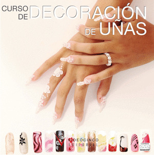 CURSO DE DECORACION DE UÑAS (LIBRO + DVD)
