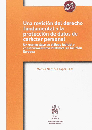 UNA REVISION DEL DERECHO FUNDAMENTAL A LA PROTECCION DE DATOS DE CARACTER PERSON