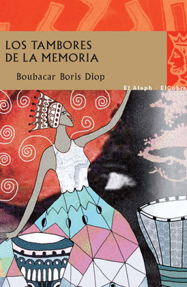 TAMBORES DE LA MEMORIA, LOS