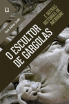 O ESCULTOR DE GARGOLAS E OUTRAS HISTORIAS DE AVEROIGNE