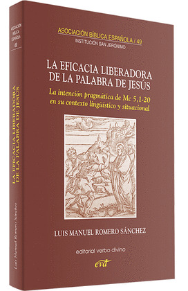 LA EFICACIA LIBERADORA DE LA PALABRA DE JESÚS