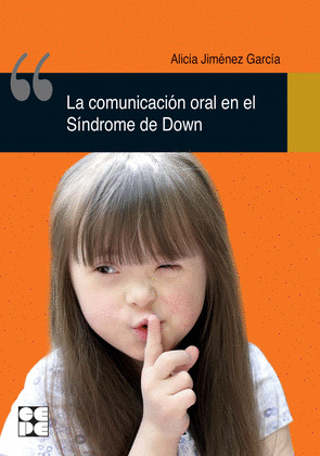 COMUNICACION ORAL EN EL SINDROME DE DOWN,LA