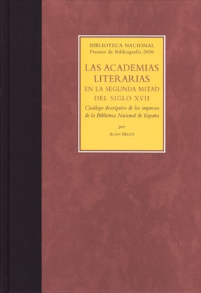 LAS ACADEMIAS LITERARIAS EN LA SEGUNDA MITAD DEL SIGLO XVII