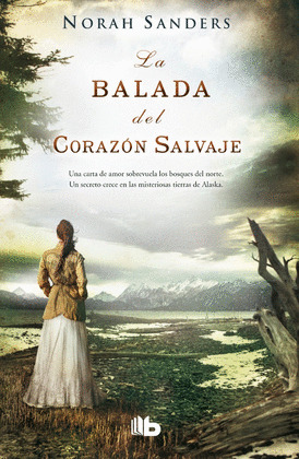 BALADA DEL CORAZÓN SALVAJE, LA