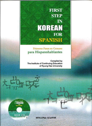 PRIMEROS PASOS EN COREANO PARA HISPANOABLANTES  (LIBRO+CD)