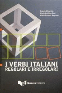 I VERBI ITALIANI: REGOLARI E IRREGOLARI
