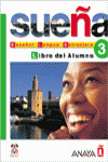 SUEÑA 3 NIVEL AVANZADO. LIBRO DEL ALUMNO