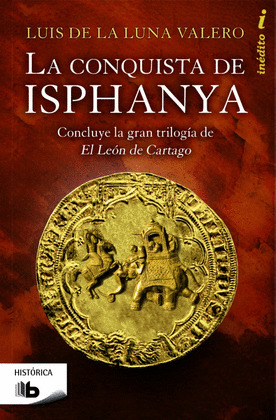 CONQUISTA DE ISPHANYA, LA