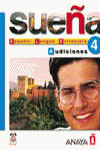 SUEÑA 4 NIVEL SUPERIOR.  AUDICIONES CASETE. LIBRO DEL ALUMNO