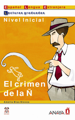 EL CRIMEN DE LA Ñ. NIVEL INICIAL