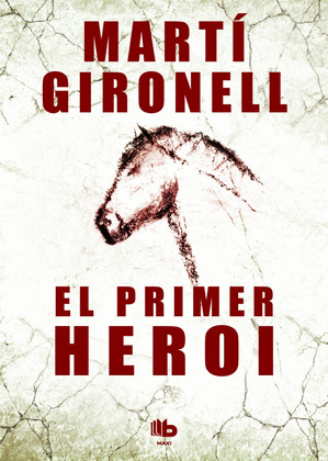 PRIMER HEROI, EL