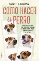COMO HACER EL PERRO