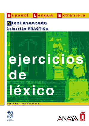 EJERCICIOS DE LÉXICO. NIVEL AVANZADO