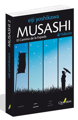 MUSASHI, 2: EL CAMINO DE LA ESPADA