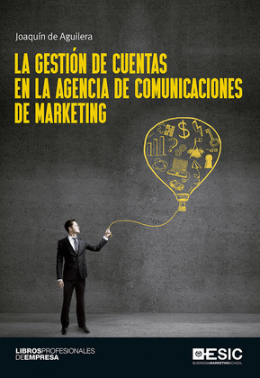 LA GESTION DE CUENTAS EN LA AGENCIA DE COMUNICACIONES DE MARKETING